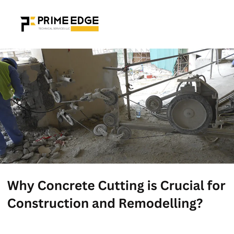 Why Concrete Cutting is Crucial for Construction and Remodel